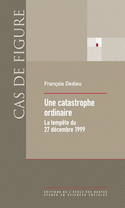Catastrophe ordinaire